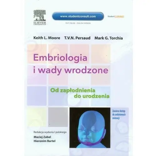 Embriologia i wady wrodzone. Od zapłodnienia do urodzenia