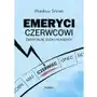 Emeryci czerwcowi. Emerytalne cuda i nonsensy Sklep on-line