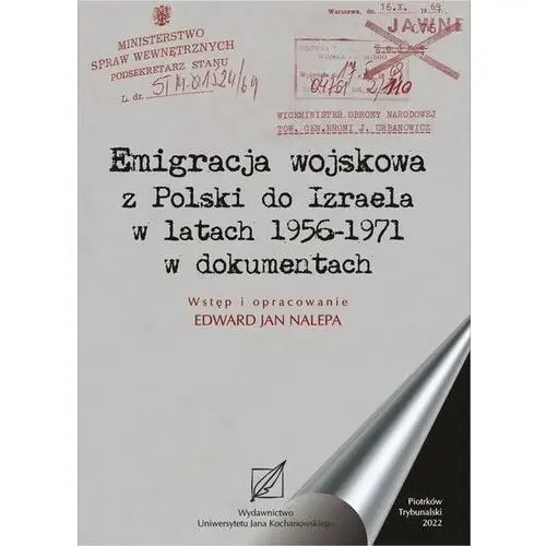 Emigracja wojskowa z polski do izraela w latach 1956-1971 w dokumentach