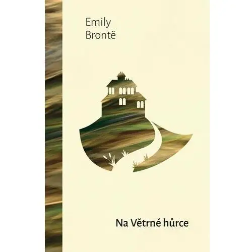 Emily brontë Na větrné hůrce