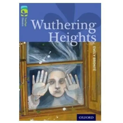 Emily brontë Oxford reading tree treetops classics: level 17: wuthering heights