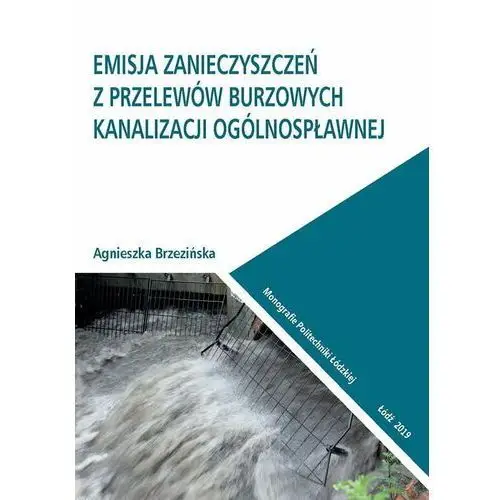 Emisja zanieczyszczeń z przelewów burzowych kanalizacji ogólnospławnej