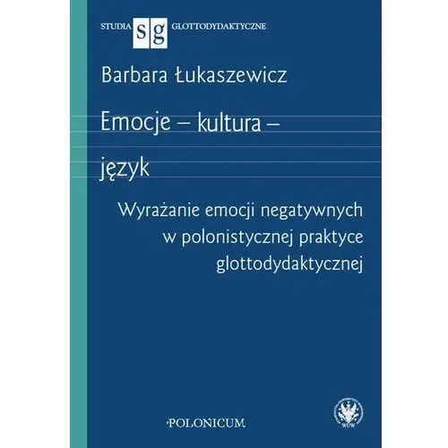 Emocje - kultura - język