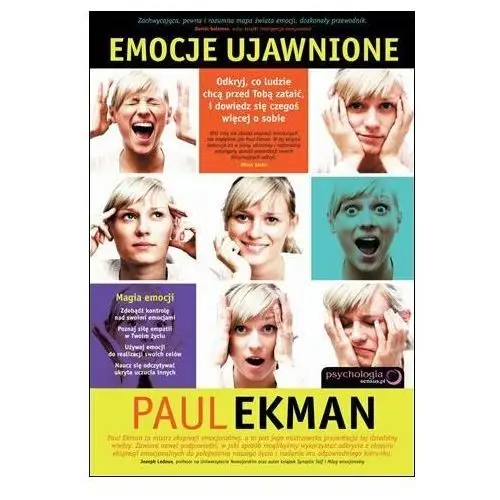 Emocje ujawnione. Odkryj, co ludzie chcą przed tobą zataić, i dowiedz się czegoś więcej o sobie