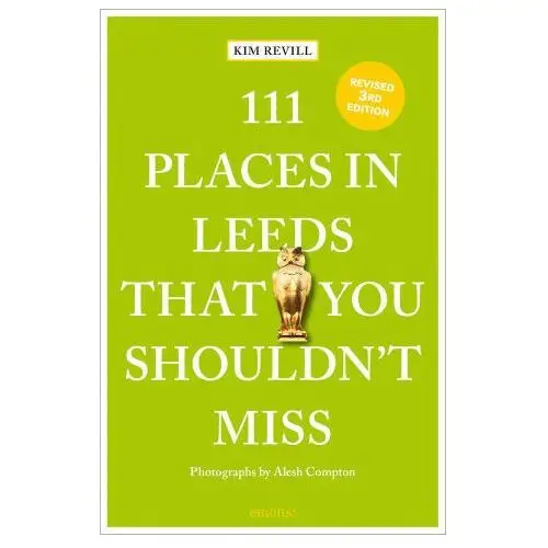 111 places in leeds that you shouldn't miss Emons verlag gmbh