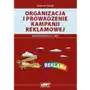 Organizacja i prowadzenie kampanii reklamowej kwalifikacja a.27 tom 2, AZ#FDDC3C1BEB/DL-ebwm/pdf Sklep on-line