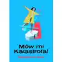 Mów mi katastrofa! Empik go Sklep on-line