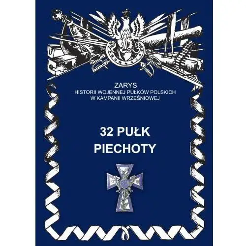 32 pułk piechoty Empik.com