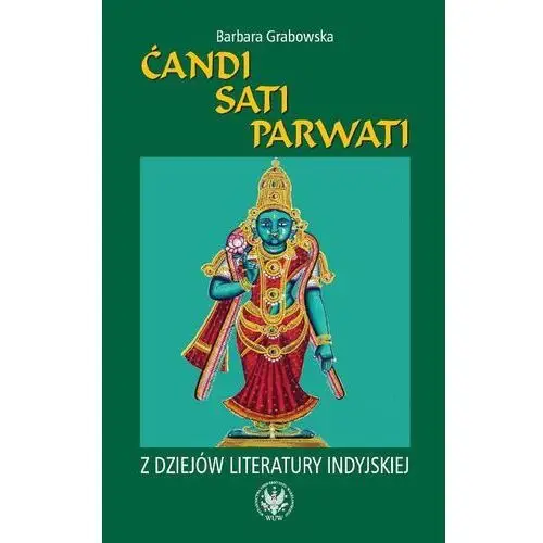Ćandi Sati Parwati Z dziejów literatury indyjskiej,790KS (237072)