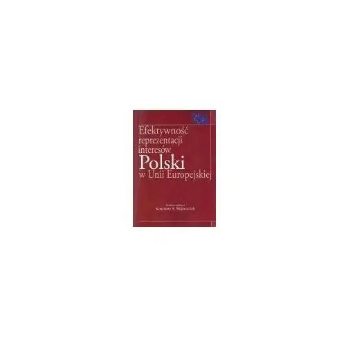 Efektywność reprezentacji interesów Polski w Unii Europejskiej,970KS (171660)