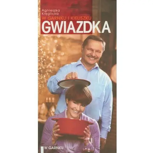 Gwiazdka w garnku i kieliszku Empik.com