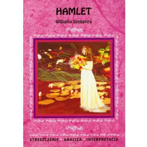 Hamlet Williama Szekspira, 5284
