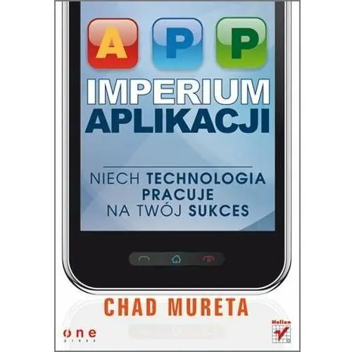 Imperium aplikacji. niech technologia pracuje... Empik.com