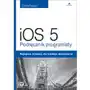 Empik.com Ios 5. podręcznik programisty Sklep on-line