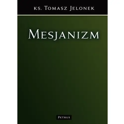 Mesjanizm ks tomasz jelonek Empik.com