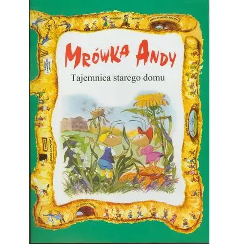 Empik.com Mrówka andy. tajemnica starego domu