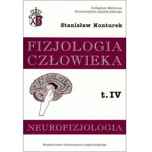 Neurofizjologia fizjologia człowieka t.4 Empik.com