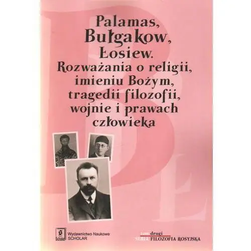 Palamas, Bułgakow, Łosiew,562KS (74953)