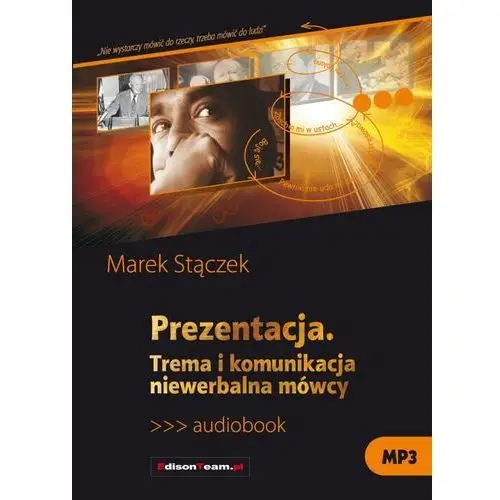 Prezentacja Trema i komunikacja niewerbalna mówcy - Stączek Marek