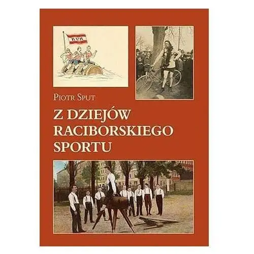 Z dziejów raciborskiego sportu