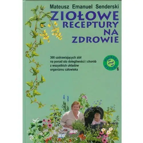 Ziołowe receptury na zdrowie, 4D0DDFD9EB