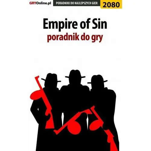 Empire of sin. poradnik do gry