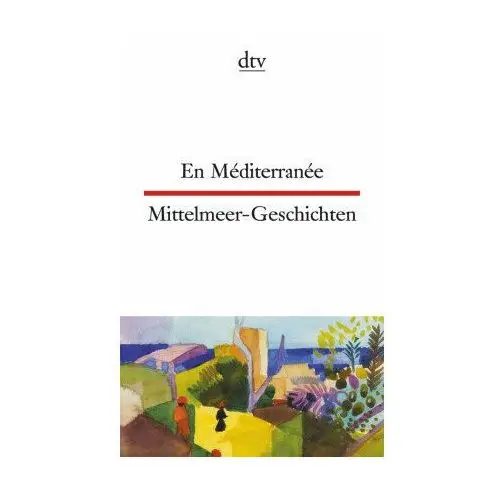 En Méditerranée Mittelmeer-Geschichten