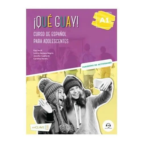 Enclave-ele Que guay a1 curso de espaÑol para adolescentes