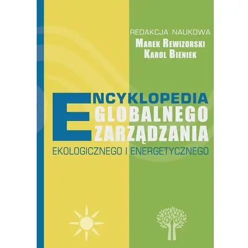 Encyklopedia globalnego zarządzania ekologicznego i energetycznego