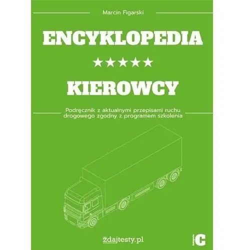 Encyklopedia kierowcy kat. C Podręcznik