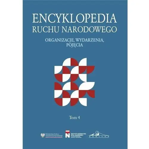 Encyklopedia Ruchu Narodowego T.4