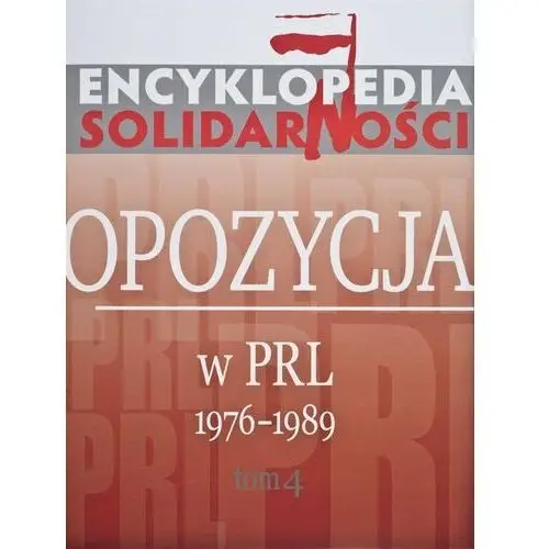 Encyklopedia Solidarności T.4