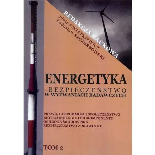 Energetyka w wyzwaniach badawczych Tom 2 - Jeśli zamówisz do 14:00, wyślemy tego samego dnia