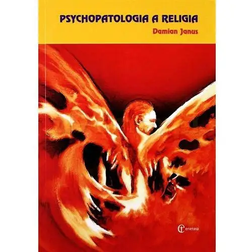 Eneteia Psychopatologia a religia