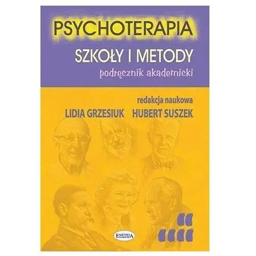Psychoterapia. Szkoły i metody