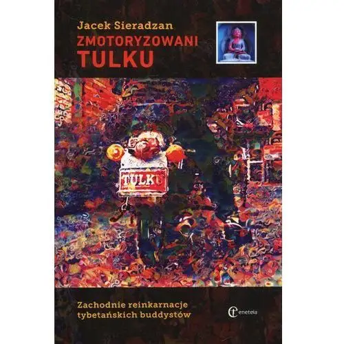 Zmotoryzowani tulku - Jacek Sieradzan,164KS (8938932)