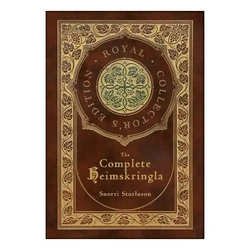 The Complete Heimskringla (Royal Collector's Edition) (Case Laminate Hardcover with Jacket)