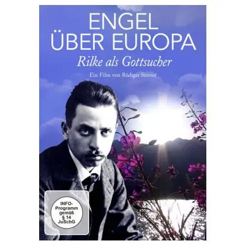 Engel über Europa - Rilke als Gottsucher, 1 DVD-Video Sünner, Rüdiger