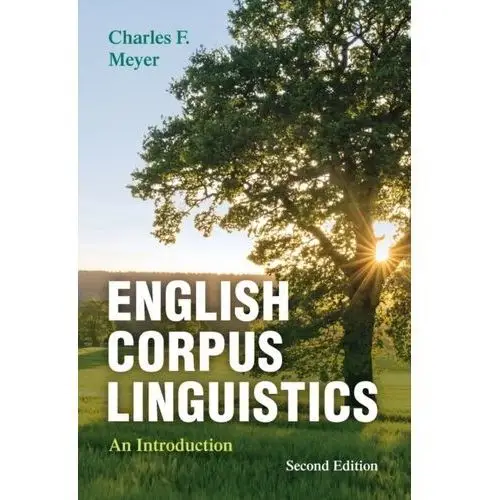 English Corpus Linguistics Meyer, Charles F. (University of Massachusetts, Boston)