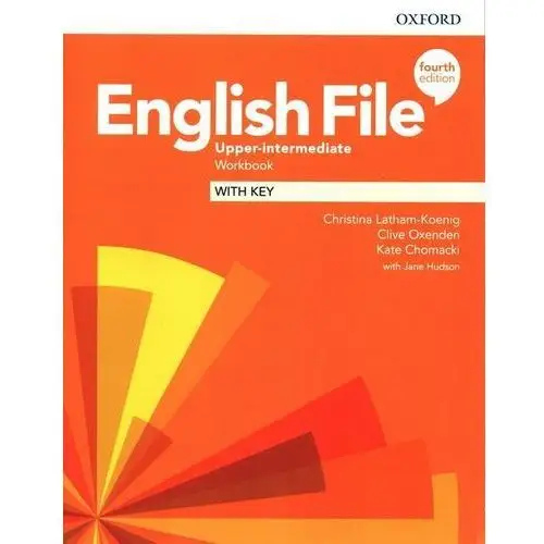 English File. Upper Intermediate Workbook with Key, Fourth Edition