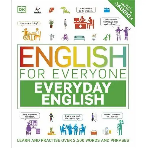 English for Everyone Everyday English: Learn and Practise Over 1,500 Words and Phrases