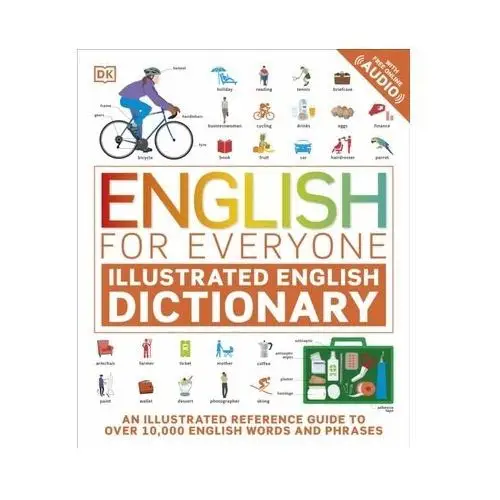 English for Everyone Illustrated English Dictionary with Free Online Audio DK