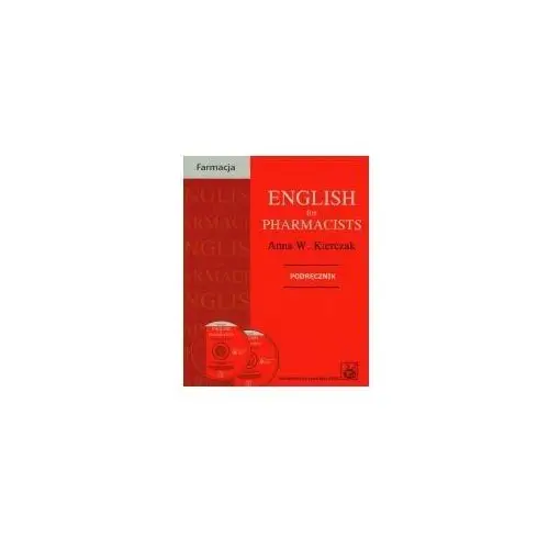 English for Pharmacists. Kierczak, A. Podręcznik z CD. Op. miękka