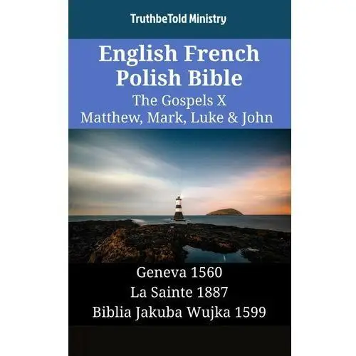 English French Polish Bible - The Gospels X - Matthew, Mark, Luke & John