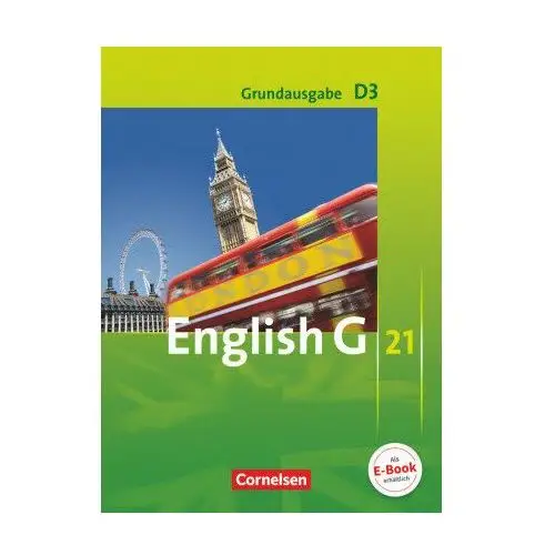 English G 21. Grundausgabe D 3. Schülerbuch