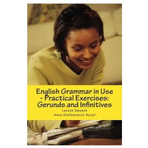 English Grammar in Use - Practical Exercises: Gerunds and Infinitives