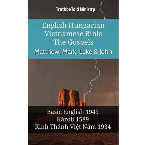 English Hungarian Vietnamese Bible - The Gospels - Matthew, Mark, Luke & John