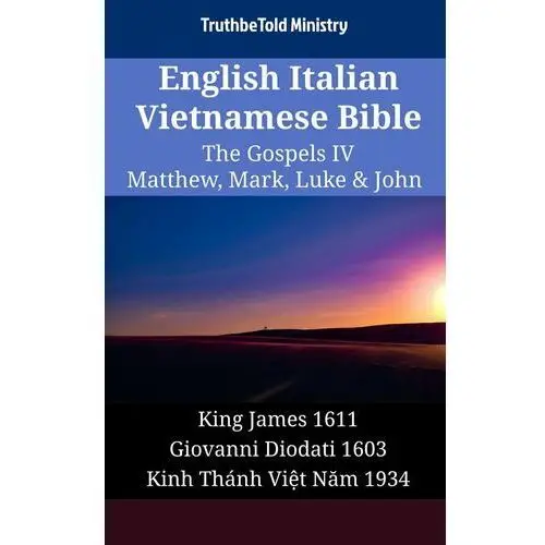 English Italian Vietnamese Bible - The Gospels IV - Matthew, Mark, Luke & John