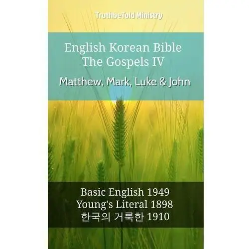 English Korean Bible - The Gospels IV - Matthew, Mark, Luke & John