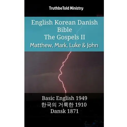 English Korean Danish Bible - The Gospels 2 - Matthew, Mark, Luke & John